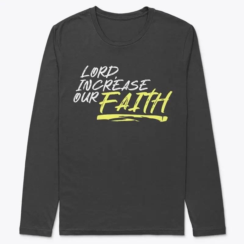 Increase Our Faith